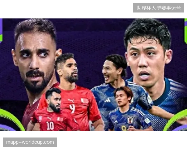 日本队凭借世预赛统治级表现锁定正赛席位,欲借新赛制利好冲击队史首个八强席位 日本队凭借世预赛统治级表现锁定正赛席位,欲借新赛制利好冲击队史首个八强席位